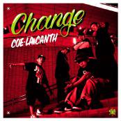 CHANGE / Coe La Canth