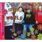 ǥॹSTEP IN TO WORLD)