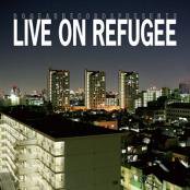 ; / Live On Refugee