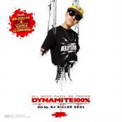DYNAMITE100% & THE BEST OF B-LOCK / Mixed by DJ KILLER SOUL