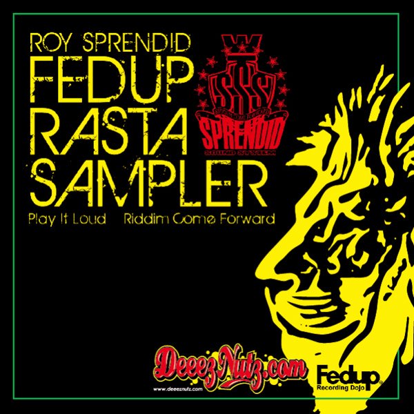 Fedup | HIPHOP WEAR | Fedup Rasta Sampler / Selected by ROY SPRENDID