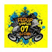 Fedup Sampler vol.7 / mixed by  DJ Chin