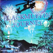 BLACKMUFFIN JOURNEY (2012) / DJ URUMA