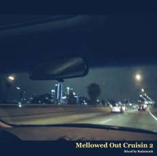 <img class='new_mark_img1' src='https://img.shop-pro.jp/img/new/icons6.gif' style='border:none;display:inline;margin:0px;padding:0px;width:auto;' />Mellowed Out Cruisin 2 / Budamunk 
