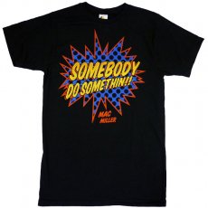 <img class='new_mark_img1' src='https://img.shop-pro.jp/img/new/icons30.gif' style='border:none;display:inline;margin:0px;padding:0px;width:auto;' />Mac Miller "Somebody Do Something" T / ֥å