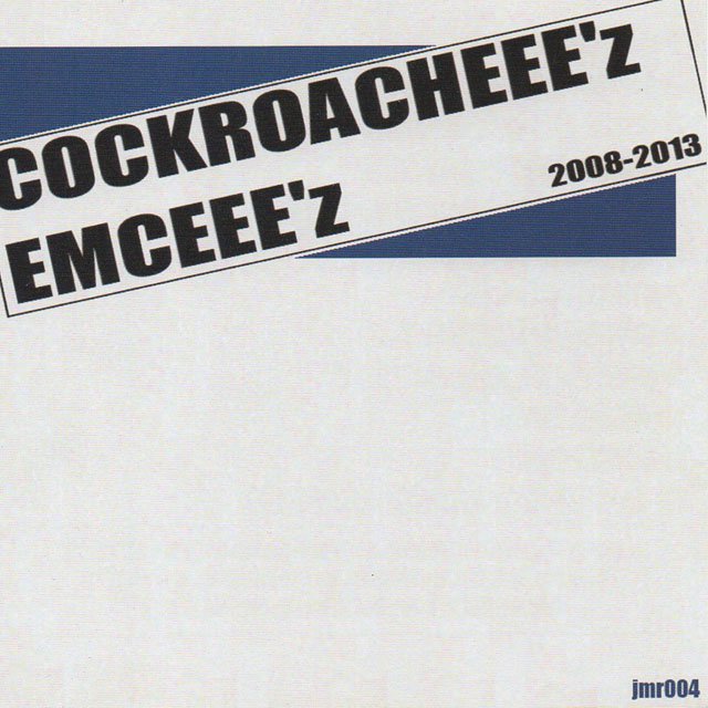 日本語ラップ-COCKROACHEEE'z / EMCEEE'z -Fedup