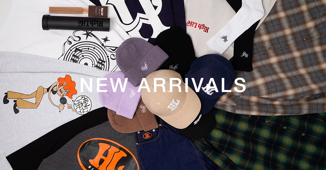 NEW ARRIVALS - HighLife Online Store | ハイライフ公式オンラインストア