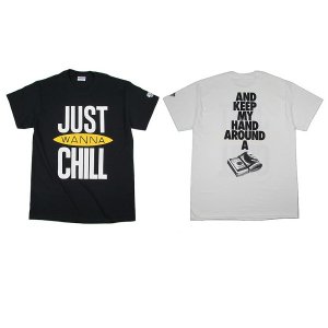 【68&BROTHERS】DOUBLE BROS. PRINT TEE “JUST WANNA CHILL”