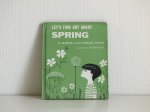 LET'S FIND OUT ABOUT SPRING