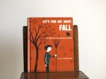 LET'S FIND OUT ABOUT FALL