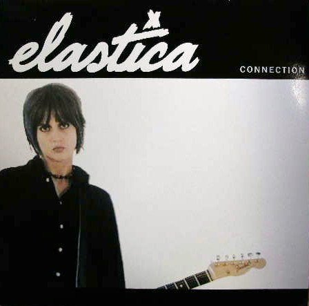 レア盤！ELASTICA 『CONNECTION』12