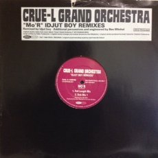 Crue-L Grand Orchestra - Mo'R (Idjut Boys Remixes) [12”] - Mirror