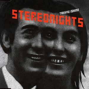 Takkyu Ishino(石野卓球) - Stereo Nights [12”] - Mirror Record