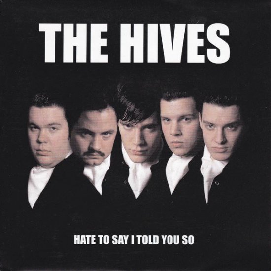 The Hives - Hate To Say I Told You So [7”] - Mirror Record