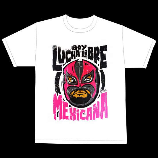 Soy Lucha Libre Mexicana T-Shirt / ルチャリブレ・メヒカナ Tシャツ