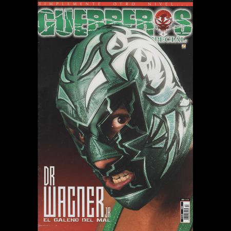 SOLUCHA.com / GUERREROS ESPECIAL DEL RING / ドクトル・ワグナーJr. / Dr Wagner Jr. 特集