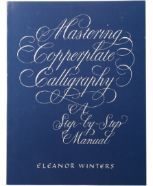 MASTERING COPPERPLATE CALLIGRAFHY