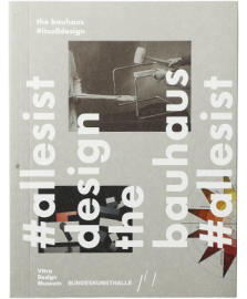 The Bauhaus: #Itsalldesign. English ed.