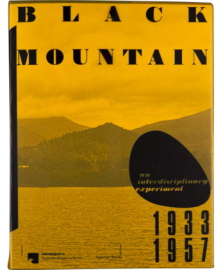 BLACK MOUNTAIN - An Interdisciplinary Experiment 1933 –1957