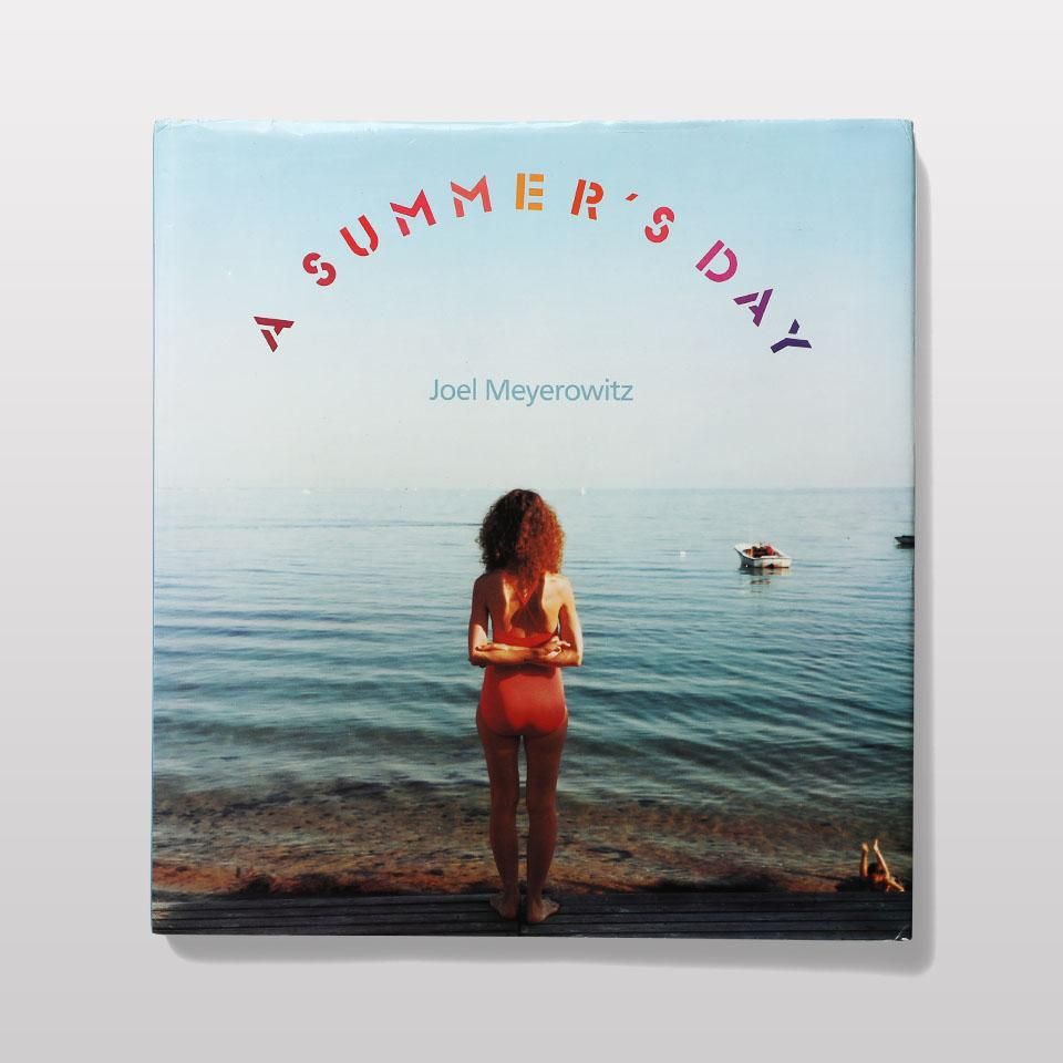 Joel Meyerowitz 写真集 A SUMMER'S DAY 日本語訳版 A SUMMER'S DAY Joel Meyerowitz ジョエル・マイロウィッツ 写真