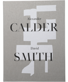 ALEXANDER CALDER / DAVID SMITH