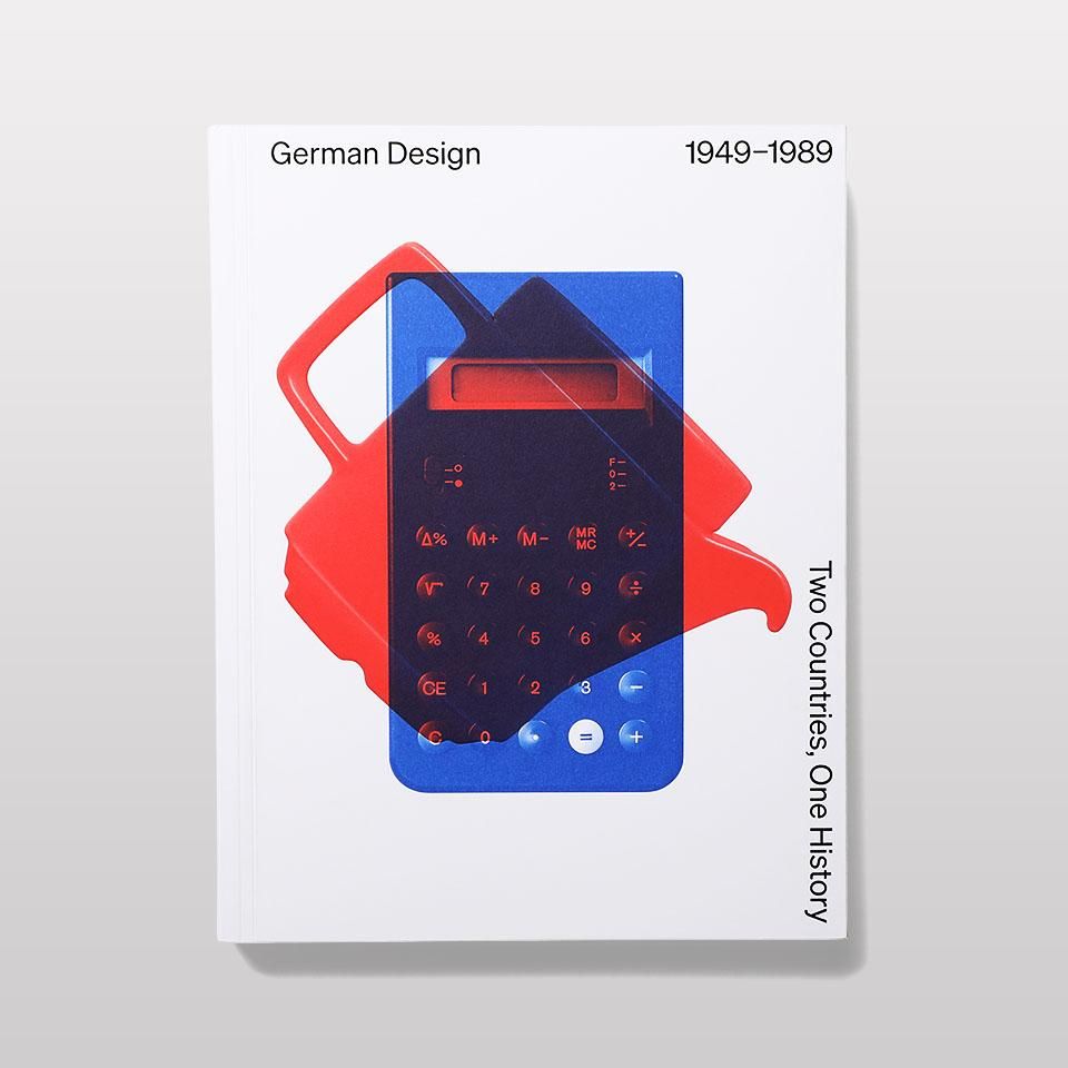 German Design 1949-1989: Two Centuries, One History - BOOK