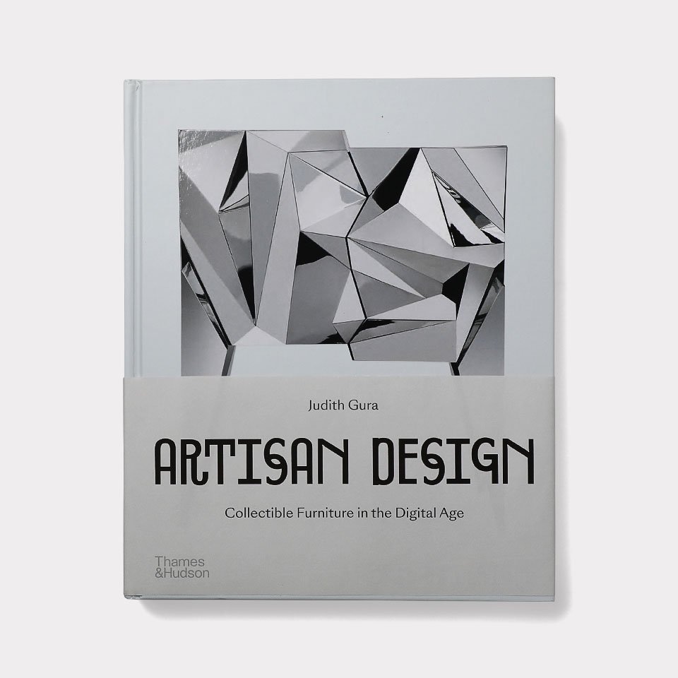 Artisan Design: Collectible Furniture in the Digital Age - BOOK AND SONS  オンラインストア