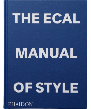 The ECAL Manual of Style: How to best teach design today?