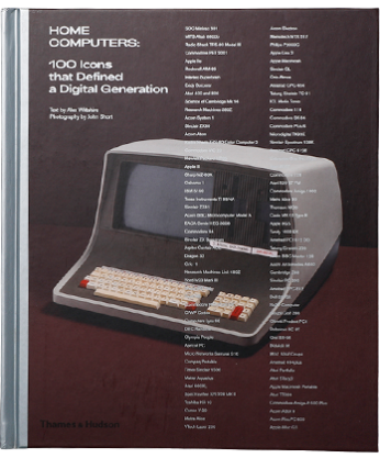 Home Computers 100 Icons that Defined a Digital Generation