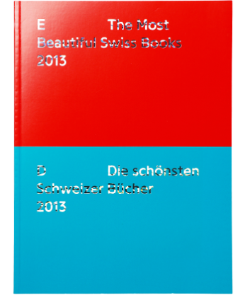 THE MOST BEAUTIFUL SWISS BOOKS 2013