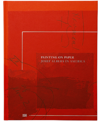Paintings on Paper: Josef Albers in America