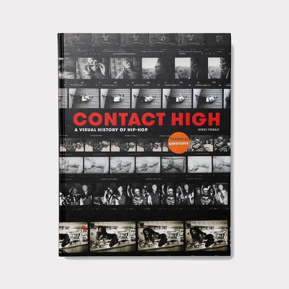 Contact High: A Visual History of Hip-Hop - BOOK AND SONS