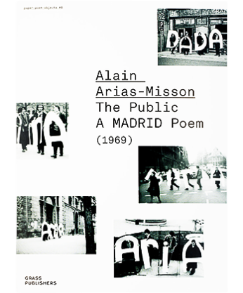 Alain Arias-Misson – The Public A MADRID Poem