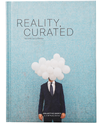 Reality, Curated