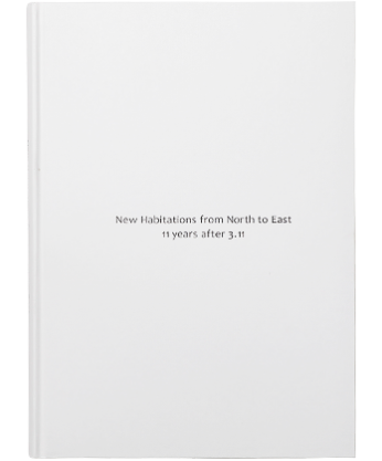 New Habitations: from North to East 11 years after 3.11