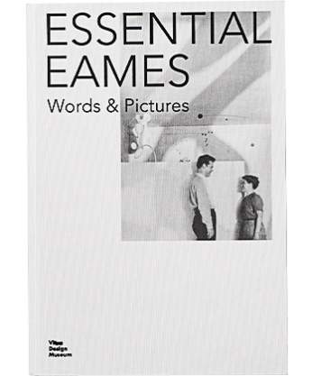 Essential Eames: Words and Pictures