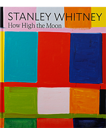 Stanley Whitney: How High the Moon