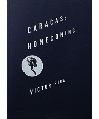 Caracas: Homecoming