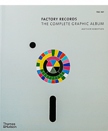 Factory Records: The Complete Graphic Album