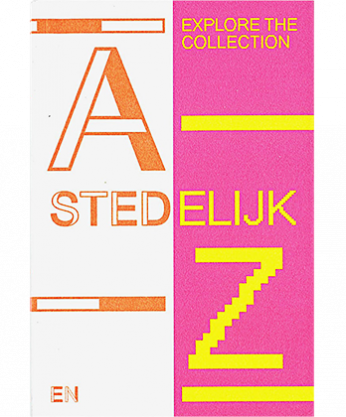 Stedelijk A-Z: Stedelijk Museum Amsterdam