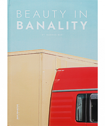 BEAUTY IN BANALITY