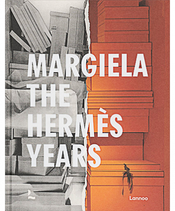 MARGIELA,THE HERMÈS YEARS