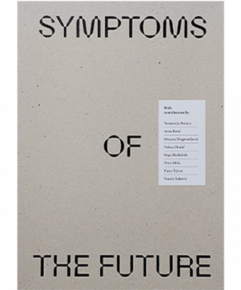 Symptoms Of The Future