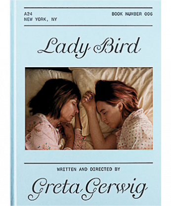 LADY BIRD SCREENPLAY BOOK by Greta Gerwig