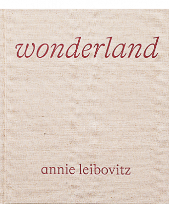 Annie Leibovitz: Wonderland