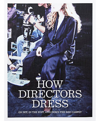 HOW DIRECTORS DRESS