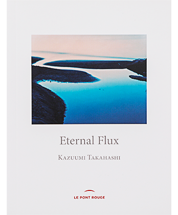 Eternal Flux/髙橋 和海
