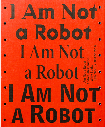 I Am Not a Robot