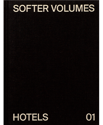 Softer Volumes: Hotels