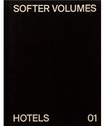 Softer Volumes: Hotels